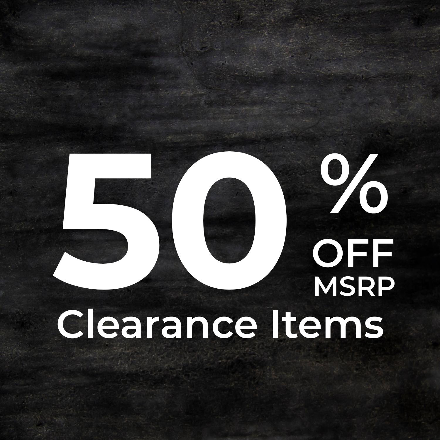 BCFM_Clearance 50% OFF MSRP